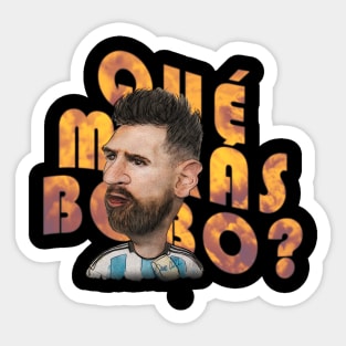 Qué Miras Bobo - Qué Mira Bobo Camiseta - Camiseta esencial Sticker